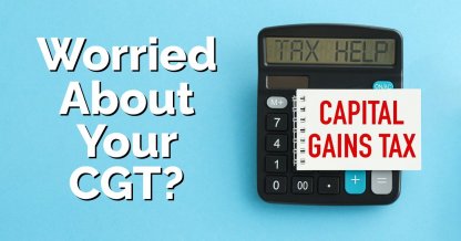 2024/25 Capital Gains Tax Explained – Your Financial Adviser Can Help You Save